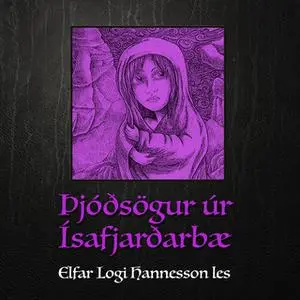 «Þjóðsögur úr Ísafjarðarbæ» by Óþekktur