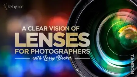 A Clear Vision of Lenses for Photographers