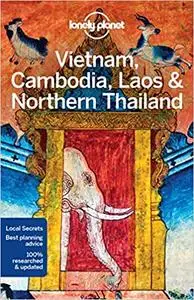 Lonely Planet Vietnam, Cambodia, Laos & Northern Thailand  Ed 5