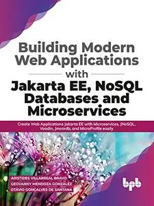 Building Modern Web Applications With JakartaEE, NoSQL Databases and Microservices