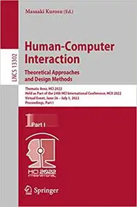 Human-Computer Interaction. Theoretical Approaches and Design Methods: Thematic Area, HCI 2022, Part 1