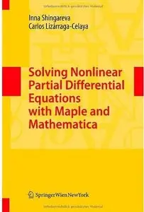 Solving Nonlinear Partial Differential Equations with Maple and Mathematica