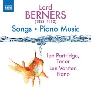 Ian Partridge & Len Vorster - Lord Berners: Songs & Piano Music (2022)