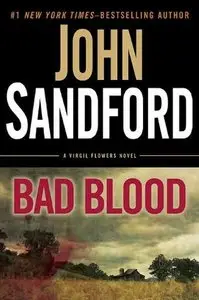 Bad Blood: a Virgil Flowers novel - John Sandford