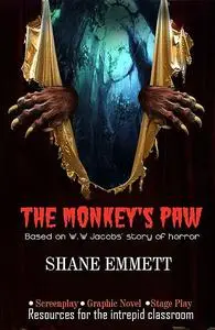 «The Monkey’s Paw» by Shane Emmett