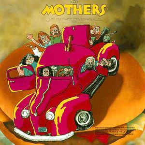 Frank Zappa & the Mothers Of Invention – Just Another Band From L.A. (1972) (16/44 Vinyl Rip)