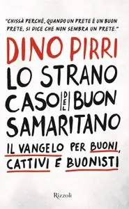 Dino Pirri - Lo strano caso del buon samaritano