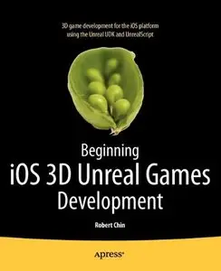 Beginning iOS 3D Unreal Games Development (repost)