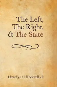 The Left, The Right and The State