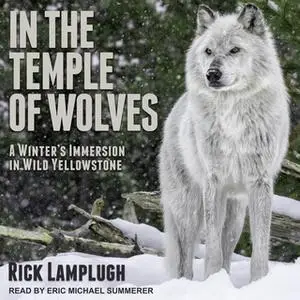 «In the Temple of Wolves» by Rick Lamplugh