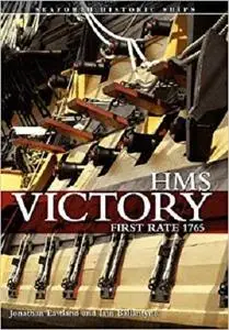 HMS Victory: First-Rate, 1765 (Seaforth Historic Ships Series)