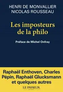 Henri de Monvallier, Nicolas Rousseau, "Les imposteurs de la philo"