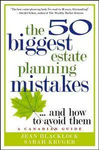 The 50 Biggest Estate Planning Mistakes...and How to Avoid Them