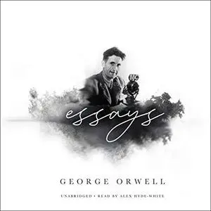 Essays by George Orwell [Audiobook]