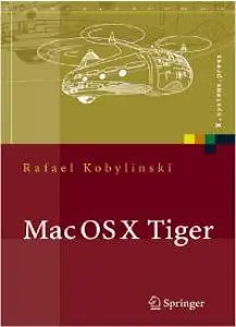 Mac OS X Tiger - Netzwerkgrundlagen, Netzwerkanwendungen, Verzeichnisdienste (repost)