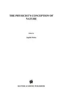The Physicist's Conception of Nature(Repost)