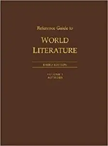 Reference Guide to World Literature (Reference Guide to World Literature (2 Vol.))