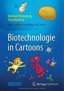 Biotechnologie in Cartoons (Repost)