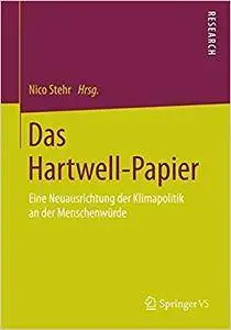 Das Hartwell-Papier: Eine Neuausrichtung der Klimapolitik an der Menschenwürde (Repost)