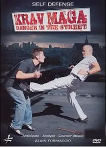 Self Defense Krav Maga - Danger in the Street with Alain Formaggio