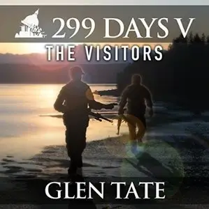 The Visitors (299 Days #5) [Audiobook]