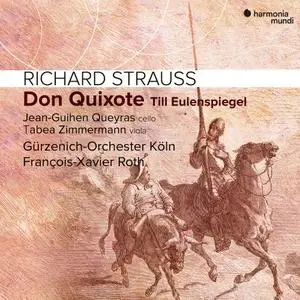 Gürzenich-Orchester Köln, Jean-Guihen Queyras, Tabea Zimmermann - Richard Strauss: Don Quixote. Till Eulenspiegel (2021)