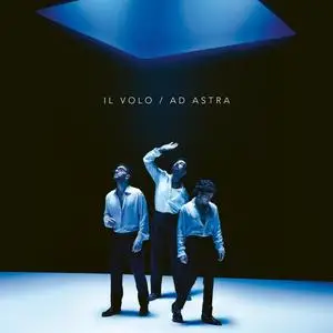 Il Volo - Ad Astra (2024) [Official Digital Download]