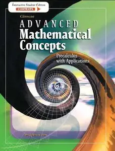 Advanced Mathematical Concepts: Precalculus with Applications, Student Edition (Repost)