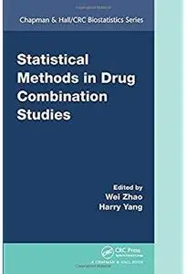 Statistical Methods in Drug Combination Studies