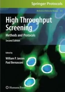 High Throughput Screening: Methods and Protocols (2nd edition)