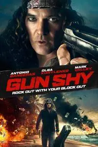 Gun Shy (2017)