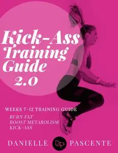 Kick-Ass Training Guide