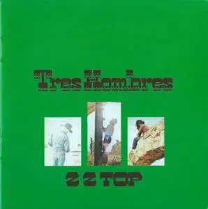 ZZ Top - Tres Hombres (1973) {2006, Remastered & Expanded Edition}