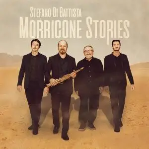 Stefano Di Battista - Morricone Stories (2021) [Official Digital Download]