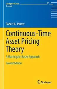 Continuous-Time Asset Pricing Theory: A Martingale-Based Approach, 2nd Edition