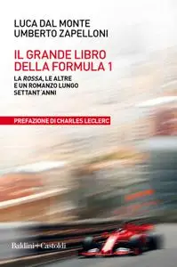 Luca Dal Monte - Il grande libro della F1