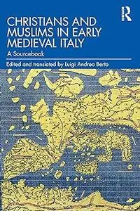 Christians and Muslims in Early Medieval Italy