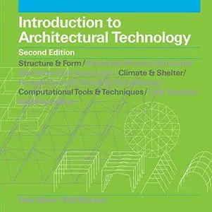 Introduction to Architectural Technology (2nd edition)
