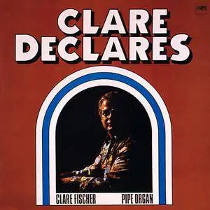 Clare Fischer - Clare Declares (1977/2015) [Official Digital Download 24/88]