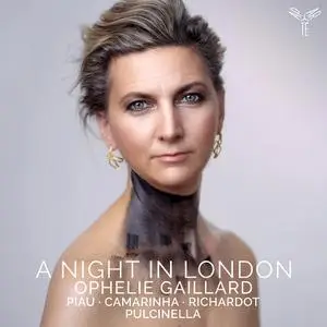 Ophélie Gaillard, Pulcinella Orchestra - A Night in London (2022)