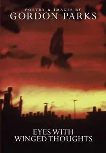 Eyes with Winged Thoughts: Poems and Photographs