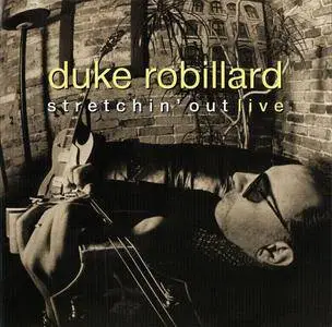 Duke Robillard - Stretchin' Out: Live (1998)