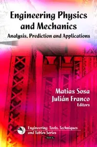 Engineering Physics and Mechanics: Analyses, Prediction and ...