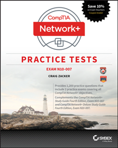 CompTIA Network+ Practice Tests : Exam N10-007