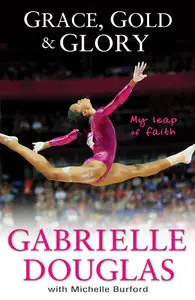 Grace, Gold, and Glory: My Leap of Faith (repost)