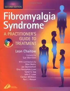 Fibromyalgia Syndrome: A Practitioner's Guide to Treatment, Second Edition