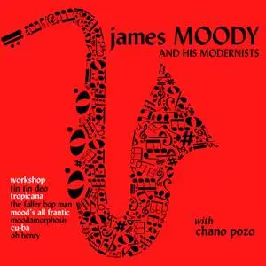 James Moody and his Modernists - James Moody and His Modernists (1952/2021) [Official Digital Download]