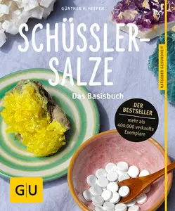 Günther H. Heepen - Schüßler-Salze: Das Basisbuch