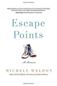 Escape Points: A Memoir