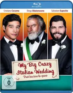 My Big Crazy Italian Wedding / Puoi baciare lo sposo (2018)